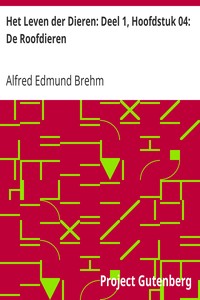 AI Stem Audioboek: Het Leven der Dieren: Deel 1, Hoofdstuk 04: De Roofdieren door Alfred Edmund Brehm