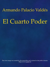 AI Voice AudioBook: El cuarto poder by Armando Palacio Valdés