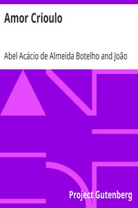AI Voice AudioBook: Amor Crioulo by Abel Acácio de Almeida Botelho