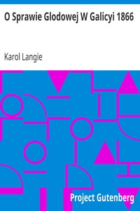 AI Voice AudioBook: O Sprawie Głodowej w Galicyi 1866 autorstwa Karola Langiego