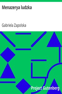 AudioBook AI Voice: Menazerya ludzka Gabrieli Zapolskiej