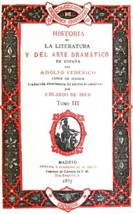 Audiolibro con Voz IA: Historia de la literatura y del arte dramático en España, tomo III by Adolf Friedrich von Schack