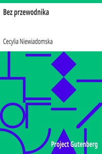 AI Voice AudioBook: Bez przewodnika autorstwa Cecylii Niewiadomskiej