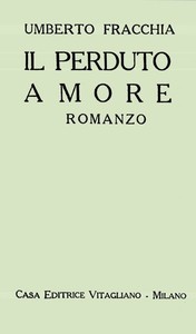 AI Voice AudioBook: Il perduto amore by Umberto Fracchia