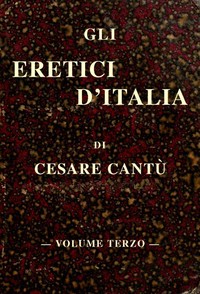 Audiolibro Voce AI: Gli eretici d'Italia, vol. III di Cesare Cantù