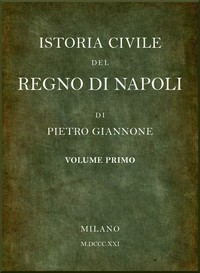 AI Voice AudioBook: Istoria civile del Regno di Napoli, v. 1 by Pietro Giannone