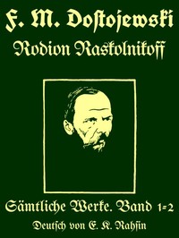 KI-Stimmen-Hörbuch: Sämtliche Werke 1-2 - Rodion Raskolnikoff (Schuld und Sühne) von Fjodor Dostojewski