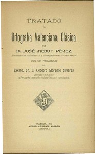 Audiolibro con Voz IA: Tratado de Ortografía Valenciana Clásica de José Nebot Pérez