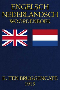 AI Stem Audioboek: Engelsch woordenboek. Eerste deel: Engelsch-Nederlandsch (met uitgeschreven verkortingen) door K. ten Bruggencate